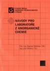 Návody pro laboratoře z anorganické chemie