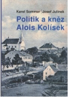 Politik a kněz Alois Kolísek