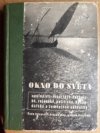 Okno do světa, svazek VI