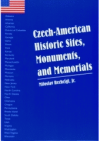 Czech-American historic sites, monuments and memorials