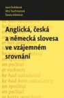 Anglická, česká a německá slovesa ve vzájemném srovnání