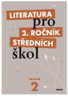 Literatura pro 2. ročník středních škol