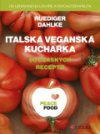 Peace Food - Italská veganská kuchařka