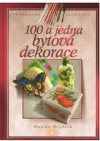 100 a jedna bytová dekorace