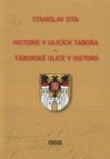 Historie v ulicích Tábora - táborské ulice v historii