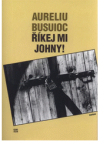 Říkej mi Johny!