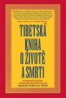 Tibetská kniha o životě a smrti 