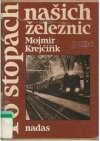 Po stopách našich železnic