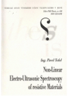 Non-linear electro-ultrasonic spectroscopy of resistive materials =