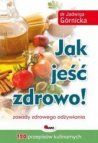 Jak jeść zdrowo!