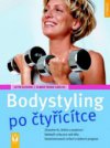 Bodystyling po čtyřicítce