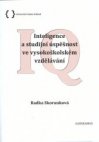 Inteligence a studijní úspěšnost ve vysokoškolském vzdělání