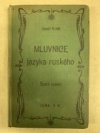 Theoreticko-praktická mluvnice ruského jazyka v příkladech a rozmluvách pro školy i samouky
