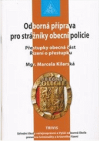 Odborná příprava pro strážníky obecní policie