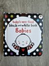 Baby's very first black and white book Babies 
