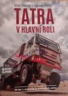 Tatra v hlavní roli