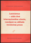 Leninismus - stále živé internacionální učení