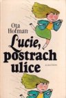 Lucie, postrach ulice