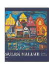 Sulek maluje