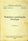 Praktikum z patologické histologie