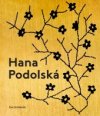 Hana Podolská: Legenda české módy