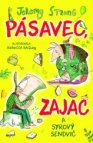 Pásavec, zajac a syrový sendvič