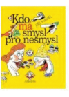 Kdo má smysl pro nesmysl