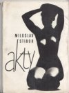 Miloslav Stibor Akty 