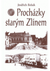 Procházky starým Zlínem