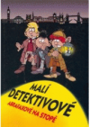 Malí detektivové