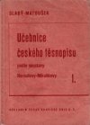 Učebnice českého těsnopisu podle soustavy Heroutovy - Mikulíkovy.