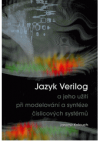 Jazyk Verilog a jeho užití při modelování a syntéze číslicových systémů