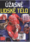 Úžasné lidské tělo