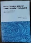 Facilitátory a bariéry v inkluzivním vzdělávání