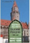 Tajemné podzemí.