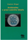 Antibiotika v praxi zubního lékaře