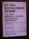 Co dal socializmus ženám 
