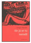 Ale já se tu narodil