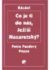 Co je ti do nás, Ježíši Nazaretský?