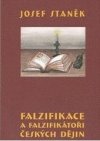 Falzifikace a falzifikátoři českých dějin