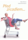 Před zrcadlem--