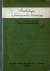 Anthologie z francouzské literatury pro 3. a 4. třídu gymnasií a vyšších hospodářských škol