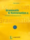 Grammatik und Konversation 2