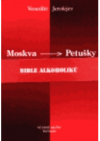 Moskva - Petušky