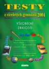 Testy z víceletých gymnázií 2004