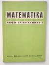 Matematika pro 4. třídu gymnasií