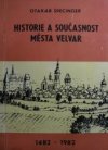 Historie a současnost města Velvar