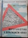 Mototuristika v Brněnském kraji
