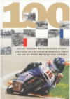 100 let českého motocyklového sportu =
