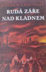 Rudá záře nad Kladnem